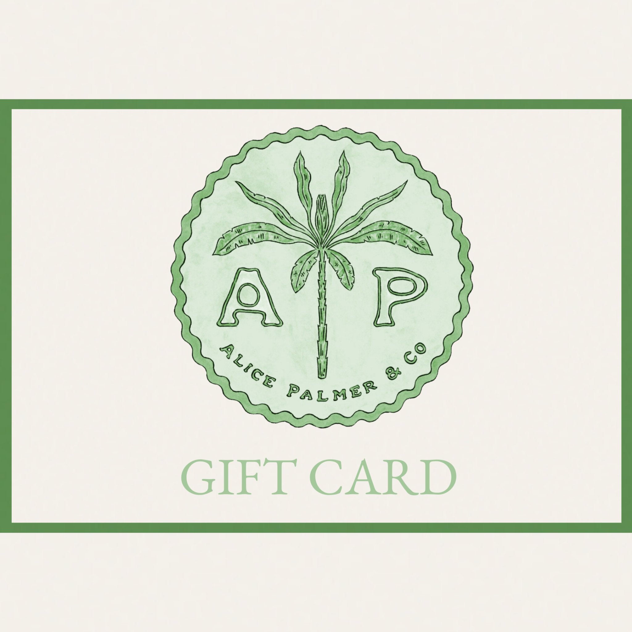 Gift Card - Alice Palmer & Co